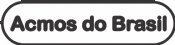 ACMOS DO BRASIL - 